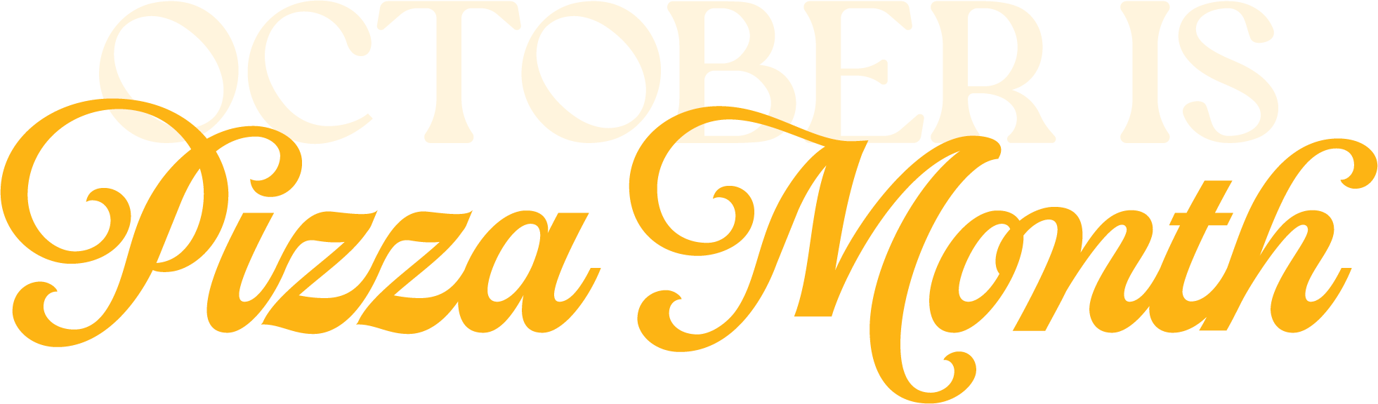OctoberisPizzaMonh